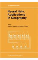 Neural Nets: Applications in Geography