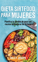 Dieta Sirtfood para mujeres