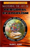 Study Guide Mastering the Art of Personal Evangelism