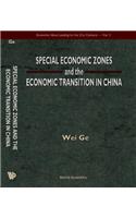 Special Economic Zones And The Economic Transition In China