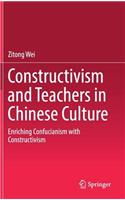 Constructivism and Teachers in Chinese Culture