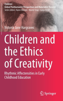 Children and the Ethics of Creativity