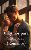 Amor para Recordar (Romance)