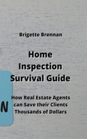 Home Inspection Survival Guide