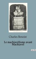 machiavélisme avant Machiavel