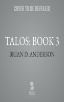 Talos: Book 3