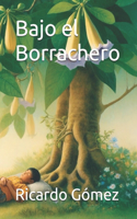 Bajo el Borrachero