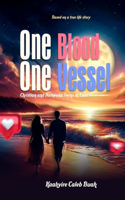 One Blood, One Vessel: Christian & Hameeda: Twins in Love