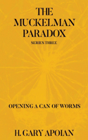 Muckelman Paradox