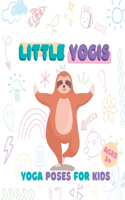 Little Yogis: Yoga Poses For Kids