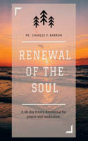 Renewal of the Soul