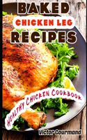 Baked Chicken Leg Recipes