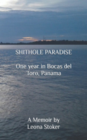 Shithole Paradise