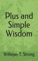 Plus and Simple Wisdom
