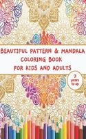 Pattern and Mandala Coloring Book for Kids and Adults 3 Years to up