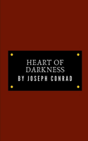 Heart of Darkness by Joseph Conrad