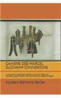 Cahiers Des Marcel Duchamp Connexions