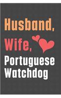 Husband, Wife, Portuguese Watchdog: For Portuguese Watchdog Fans