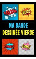 Ma Bande dessinée vierge: Grande variété de modèles 100 planches de BD vierges pour les adultes et enfants