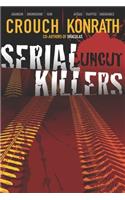 Serial Killers Uncut