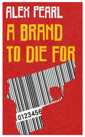 Brand To Die For