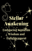 Stellar Awakening