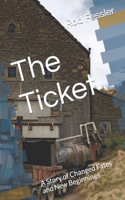 The Ticket