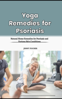 Yoga Remedies for Psoriasis