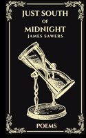 Just South of Midnight