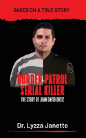 Border Patrol Serial Killer