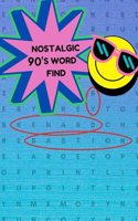 Nostalgic 90's Word Find: By Kenard Bastion