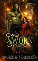 Sworn to the Orc