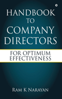Handbook to Company Directors: For Optimum Effectiveness