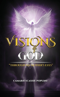 Visions of God: Through my mother's eyes