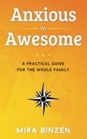 Anxious to Awesome