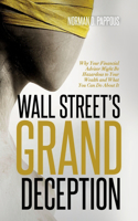 Wall Street's Grand Deception