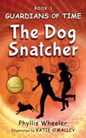 Dog Snatcher, Guardians of Time Book 1