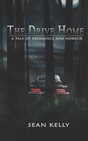Drive Home: A Tale of Bromance and Horror