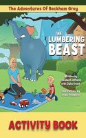 Lumbering Beast Activity Book