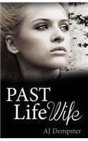 Past Life Wife