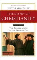 The Story of Christianity: Volume 2