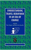 Understanding Travel Behaviour in an Era of Change