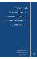 Taboo and Transgression in British Literature from the Renaissance to the Present