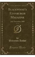 Blackwood's Edinburgh Magazine, Vol. 146: July-December, 1889 (Classic Reprint)