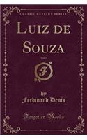 Luiz de Souza, Vol. 1 (Classic Reprint)