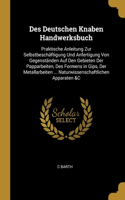 Des Deutschen Knaben Handwerksbuch