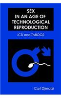 Sex in an Age of Technological Reproduction