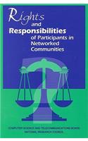 Rights and Responsibilities of Participants in Networked Communities