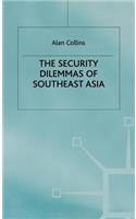 Security Dilemmas of Southeast Asia