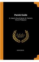 Parish Guide: St. Mary's Church Barrie, St. Patrick's Church Phelpston